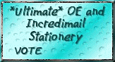 *Ultimate* OE and Incredimail Stationery